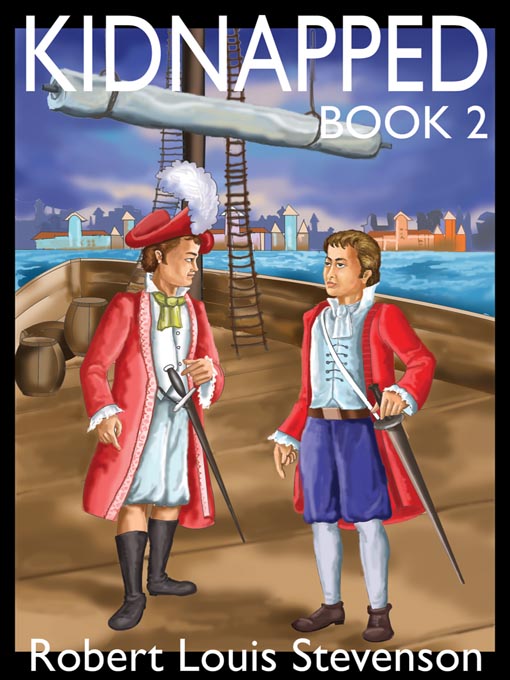 Title details for Kidnapped 2 by Robert Louis Stevenson - Available